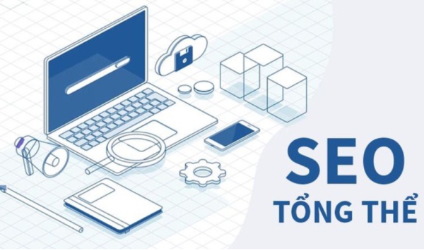 Dịch vụ SEO tổng thể là gì? Vì sao doanh nghiệp nên lựa chọn?